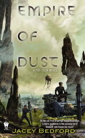[Psi-Tech 01] • Empire of Dust
